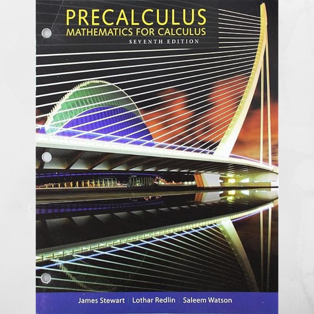 Precalculus: Mathematics for Calculus 7th Edition 7e