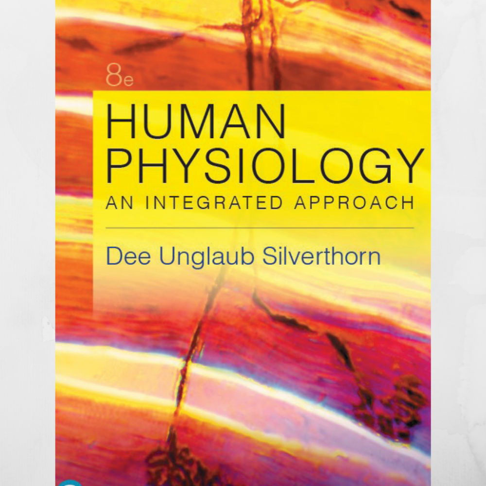 Human Physiology An Integrated Approach 8th Edition