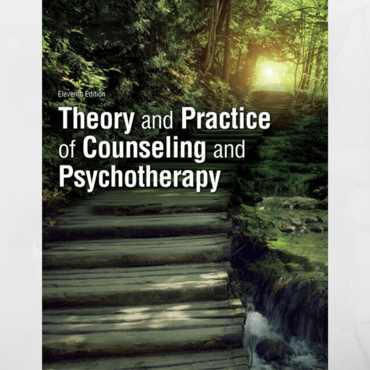 Theory and Practice of Counseling and Psychotherapy 11th Edition